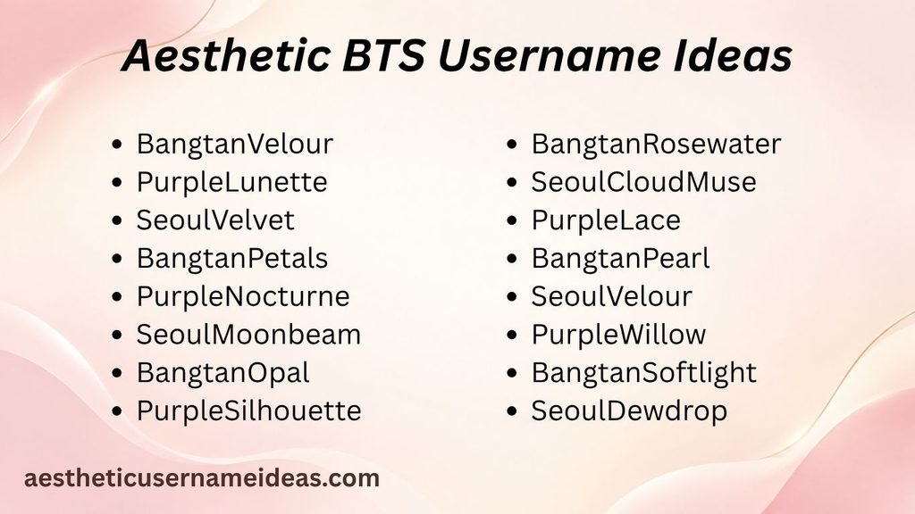 Aesthetic BTS Username Ideas