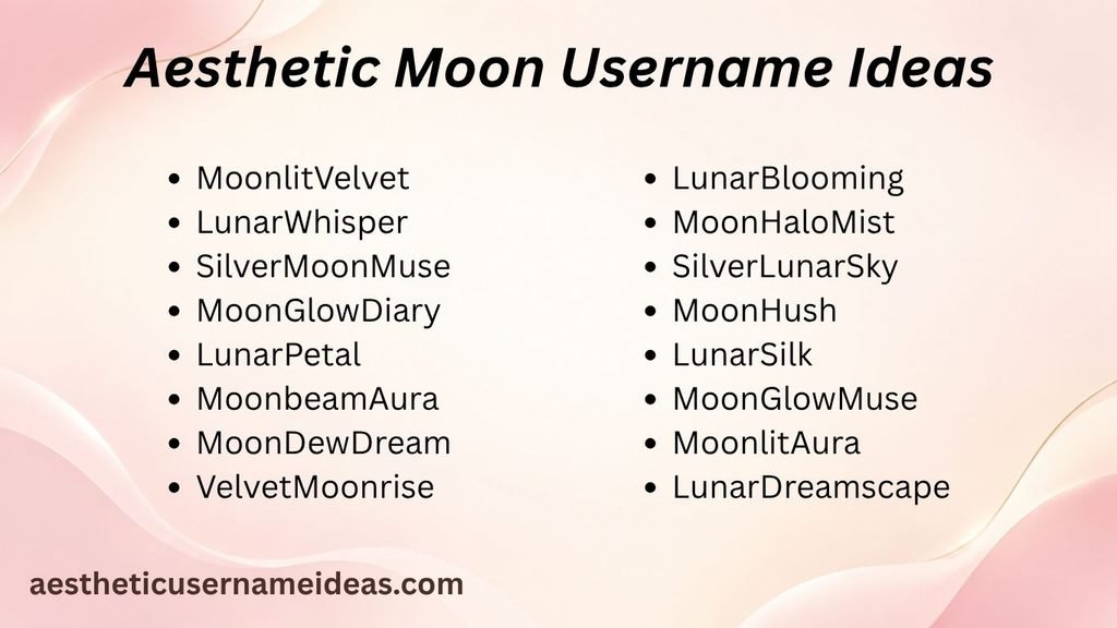 Aesthetic Moon Username Ideas
