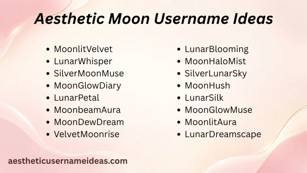 Aesthetic Moon Username Ideas