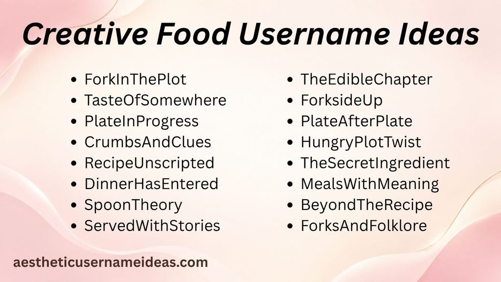 Creative Food Username Ideas