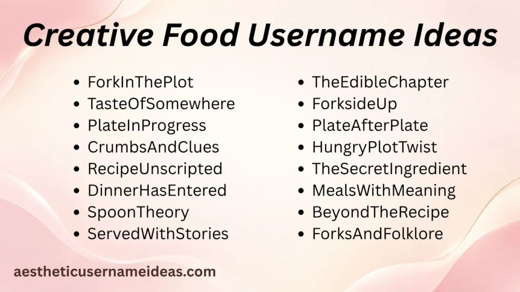 Creative Food Username Ideas