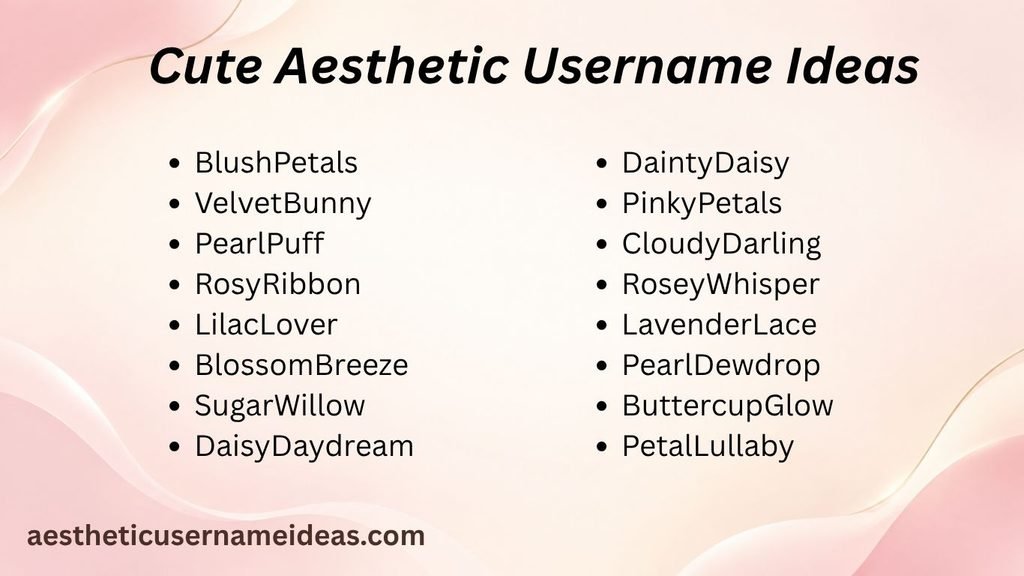Cute Aesthetic Username Ideas