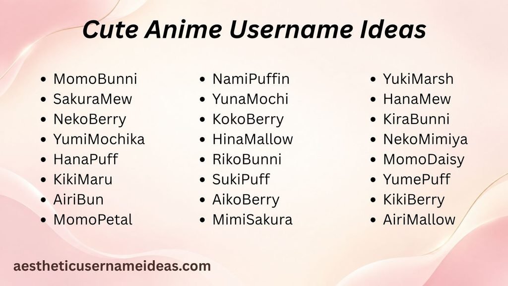 Cute Anime Username Ideas
