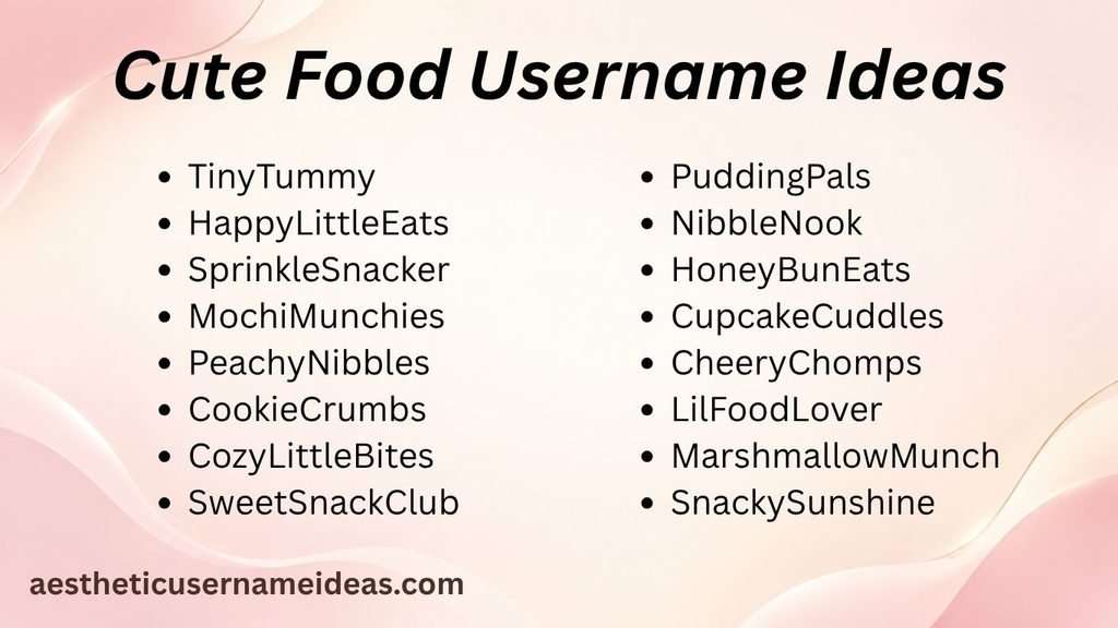Cute Food Username Ideas