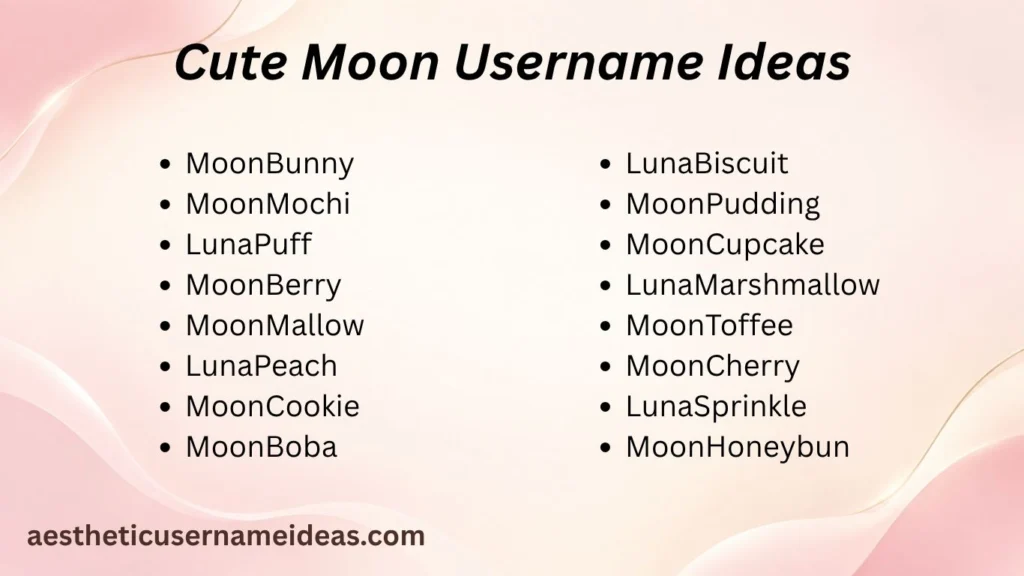 Cute Moon Username Ideas