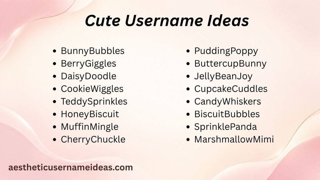 Cute Username Ideas