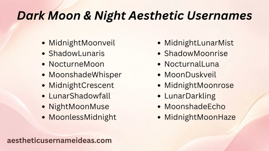Dark Moon & Night Aesthetic Usernames