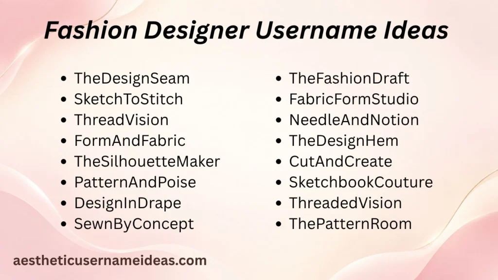 Fashion Designer Username Ideas 