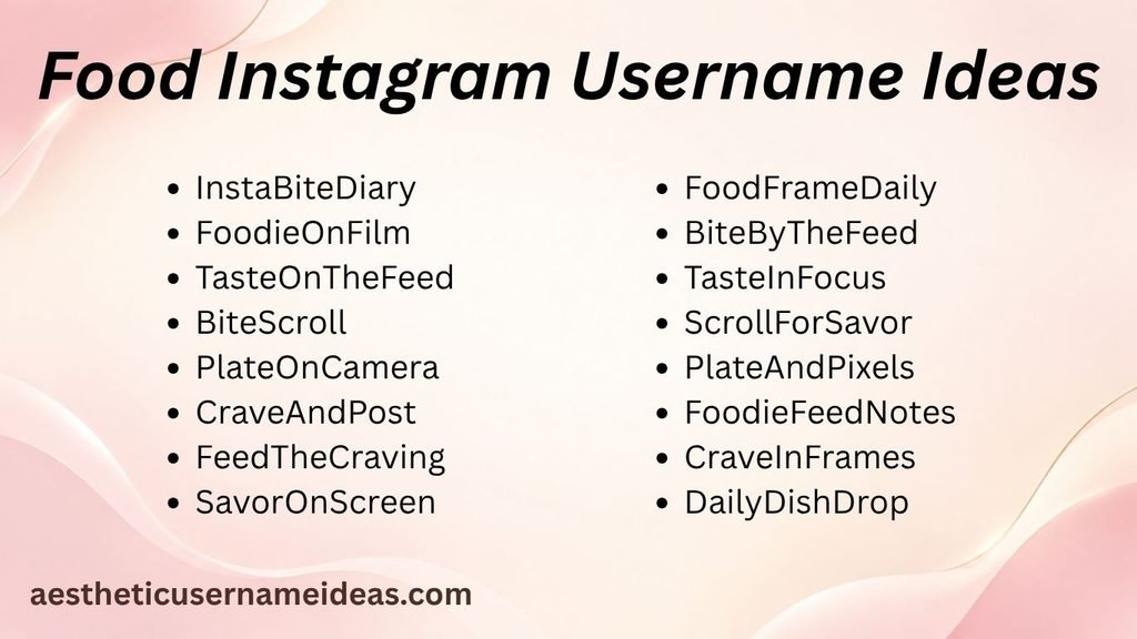 Food Instagram Username Ideas