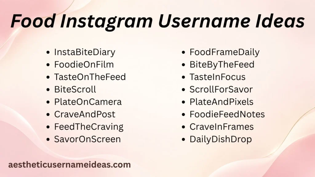 Food Instagram Username Ideas