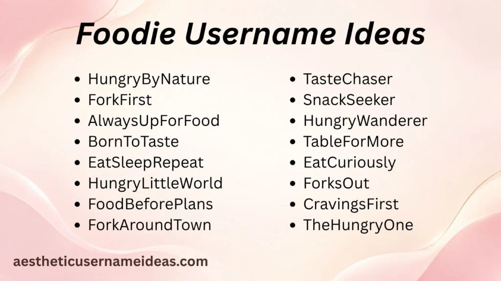 Foodie Username Ideas