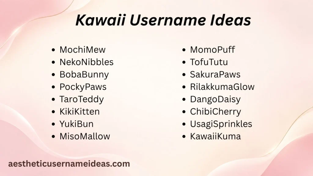 Kawaii Username Ideas
