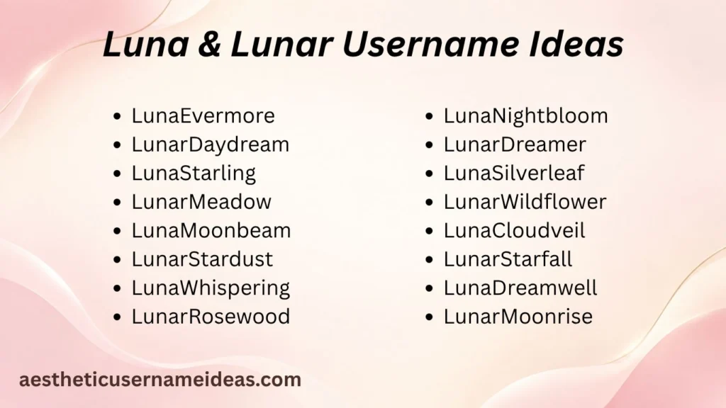 Luna & Lunar Username Ideas