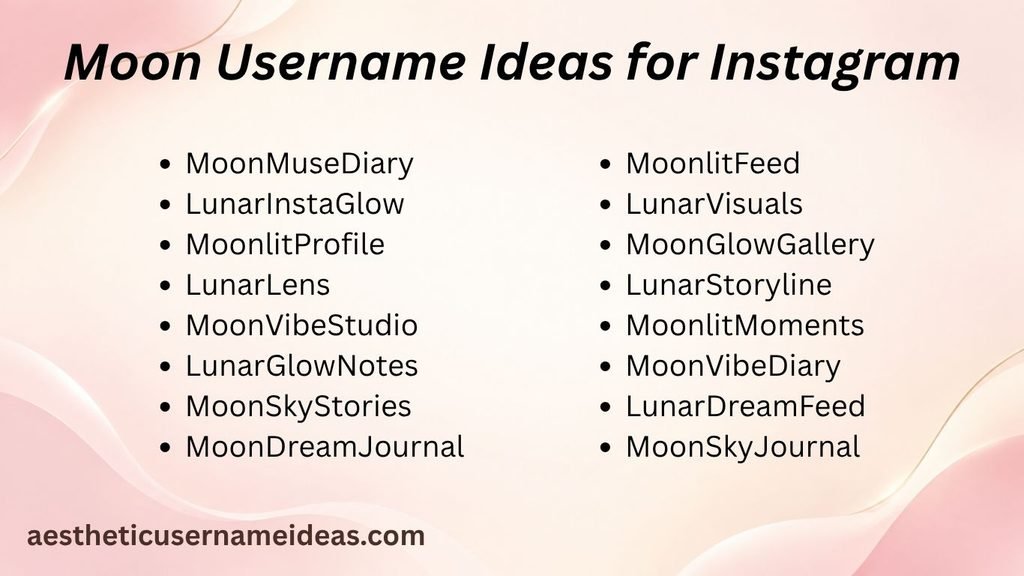 Moon Username Ideas for Instagram