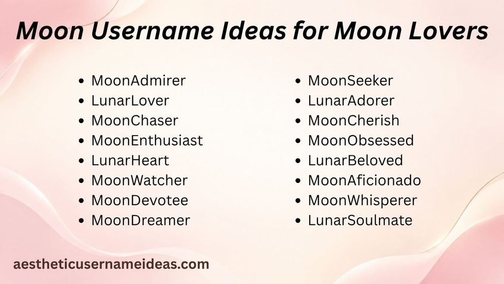 Moon Username Ideas for Moon Lovers