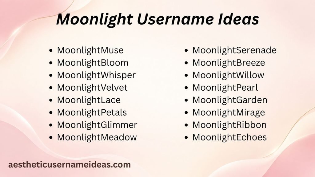 Moonlight Username Ideas