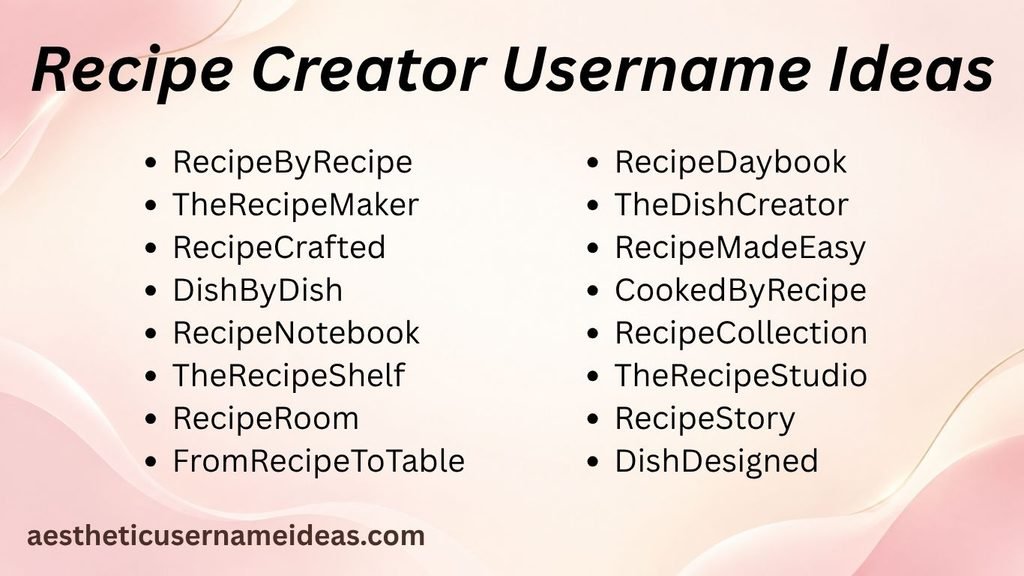 Recipe Creator Username Ideas