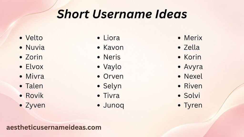 Short Username Ideas