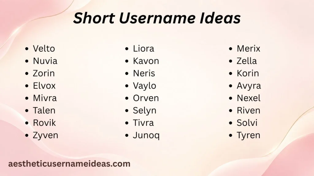 Short Username Ideas