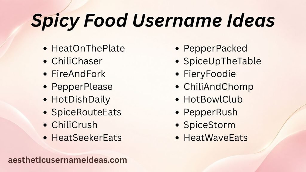 Spicy Food Username Ideas