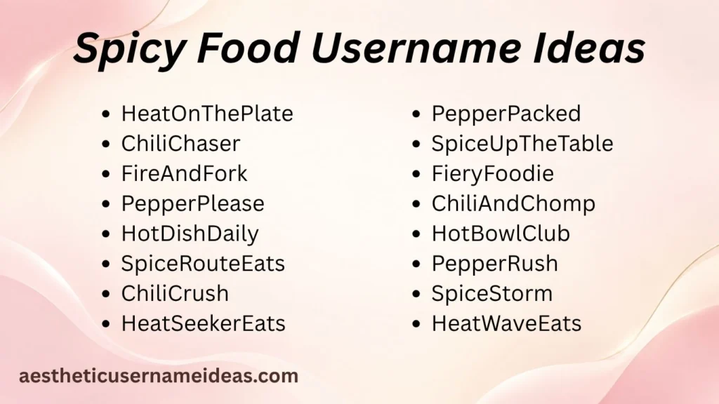Spicy Food Username Ideas