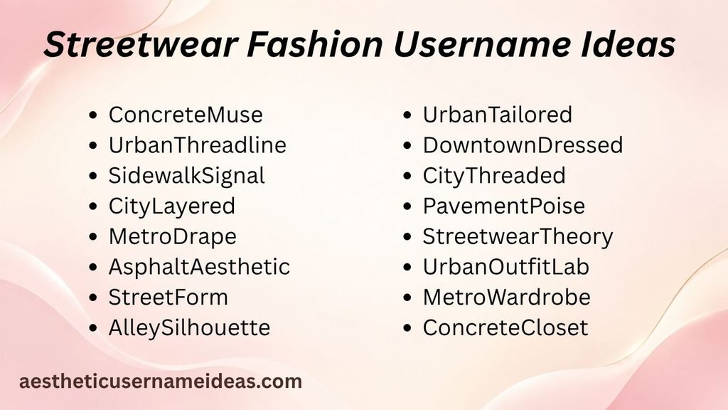 Streetwear Fashion Username Ideas 