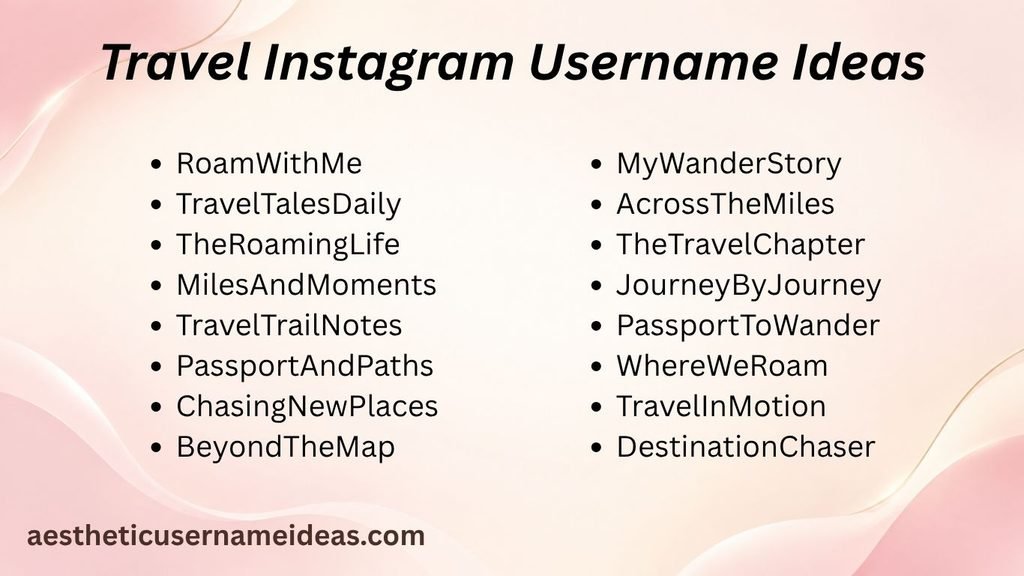 Travel Instagram Username Ideas