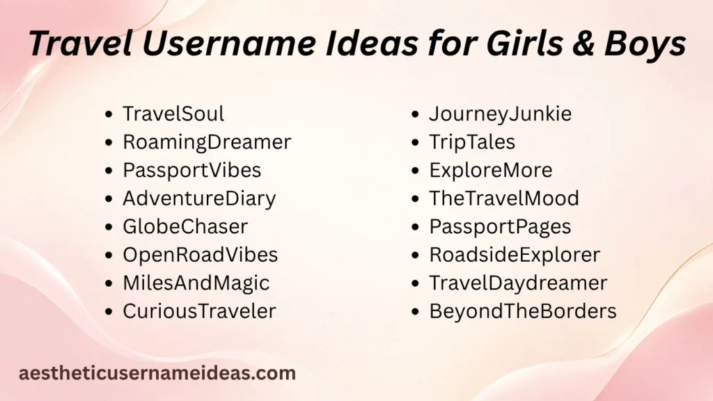 Travel Username Ideas for Girls & Boys