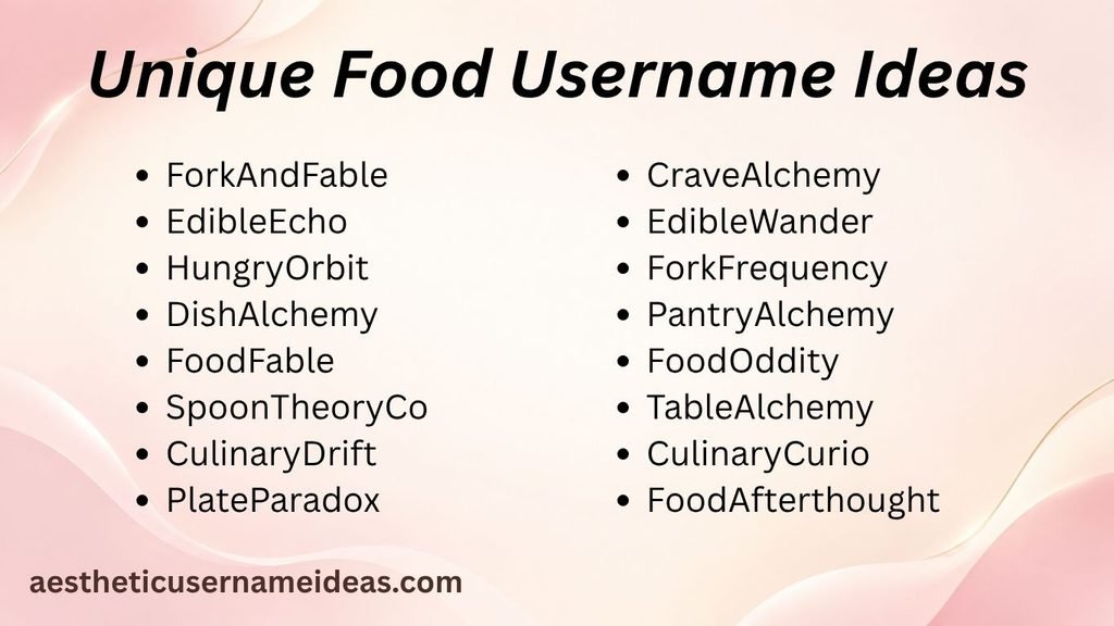 Unique Food Username Ideas