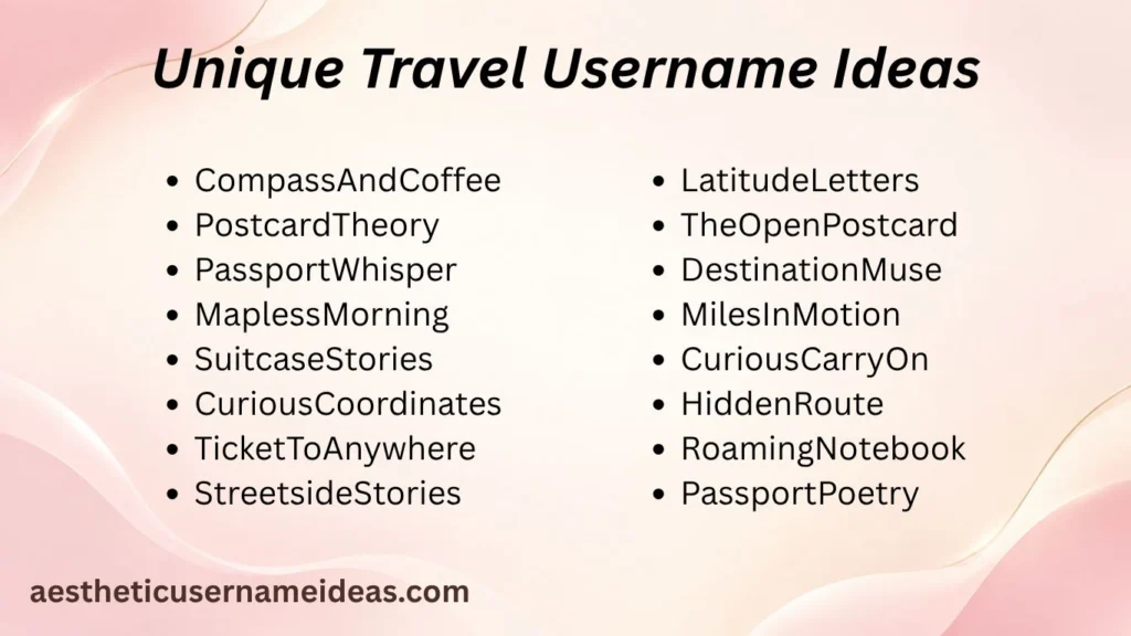 Unique Travel Username Ideas