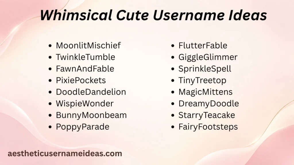 Whimsical Cute Username Ideas