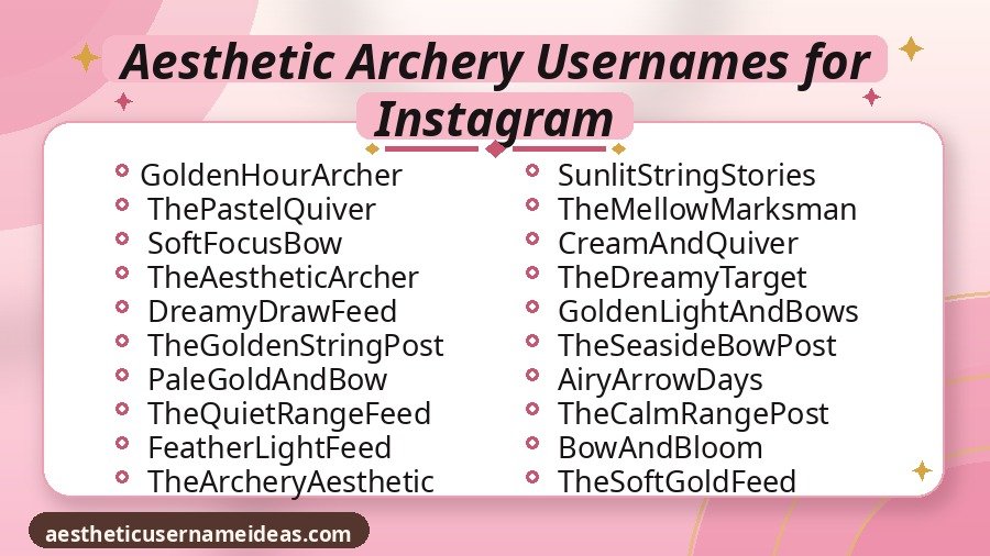 Aesthetic Archery Usernames for Instagram