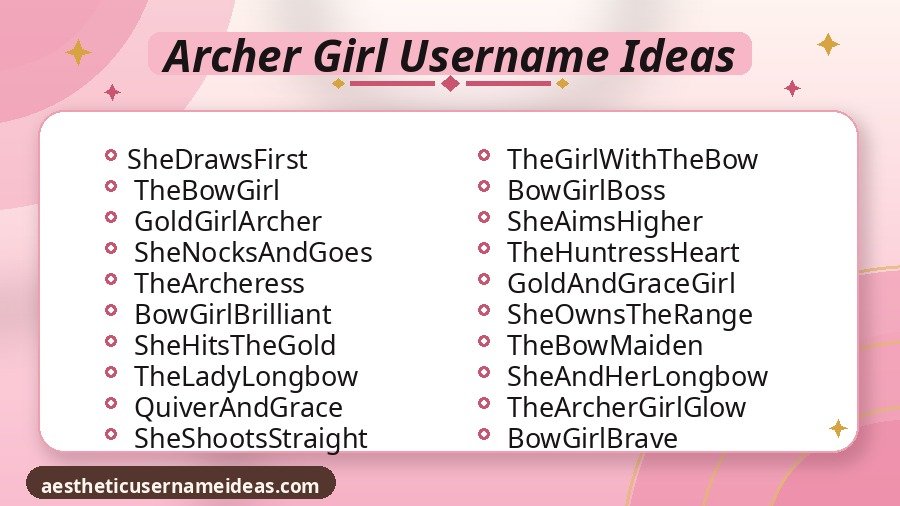 Archer Girl Username Ideas