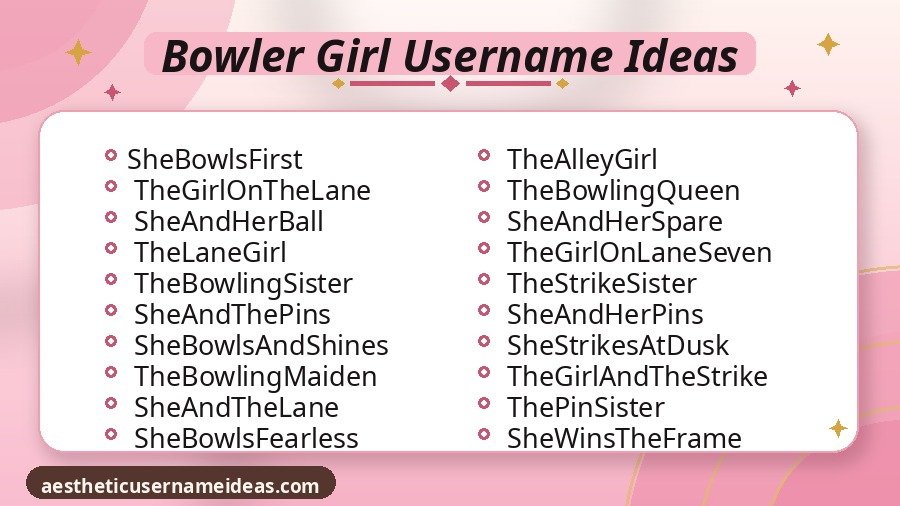Bowler Girl Username Ideas