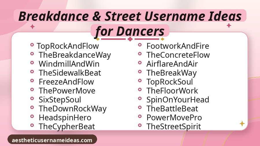 Breakdance & Street Username Ideas for Dancers