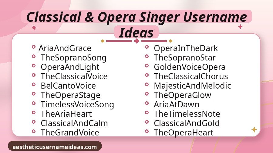 Classical & Opera Singer Username Ideas