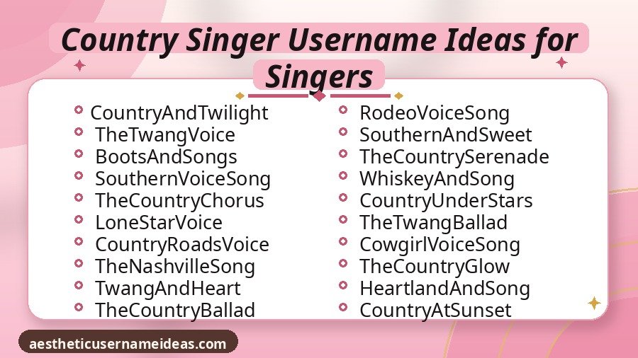 Country Singer Username Ideas for Singers