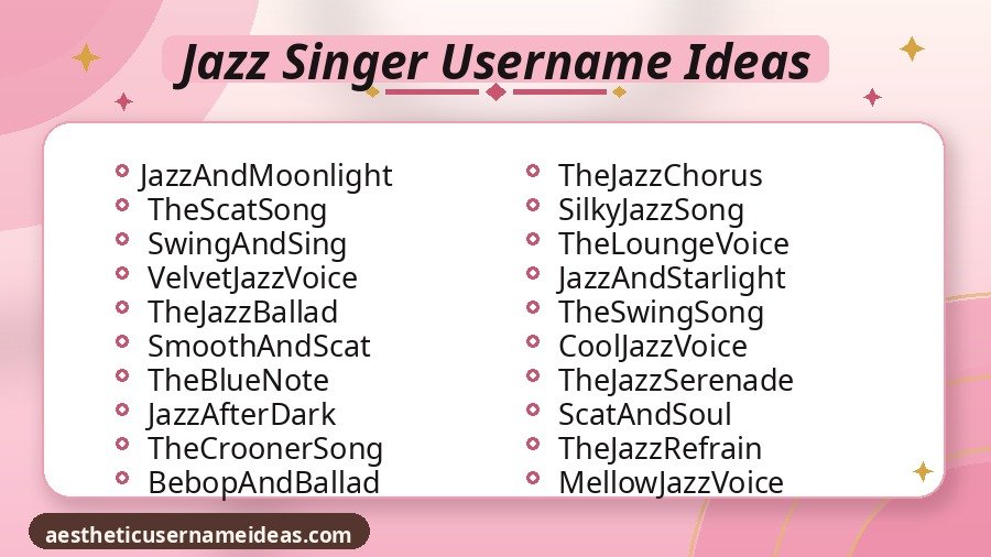 Jazz Singer Username Ideas