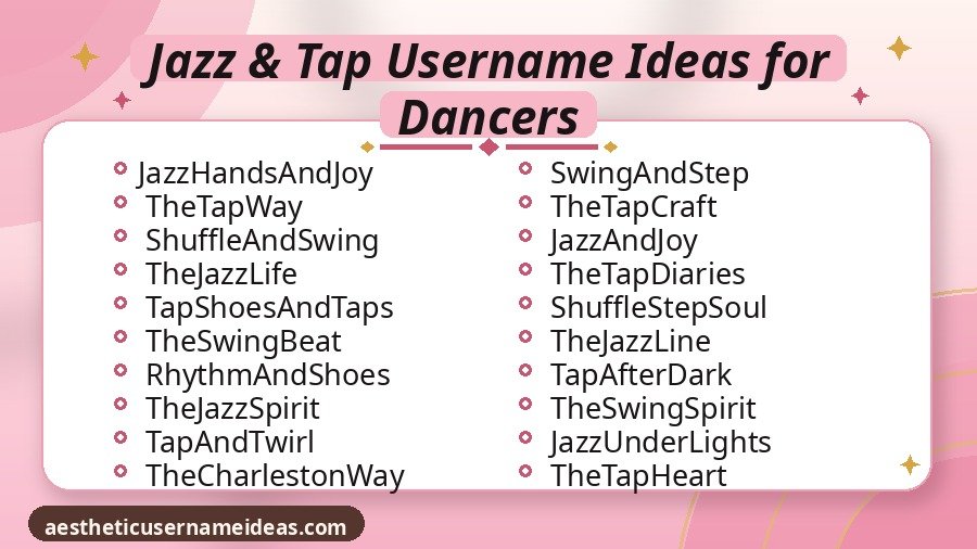 Jazz & Tap Username Ideas for Dancers