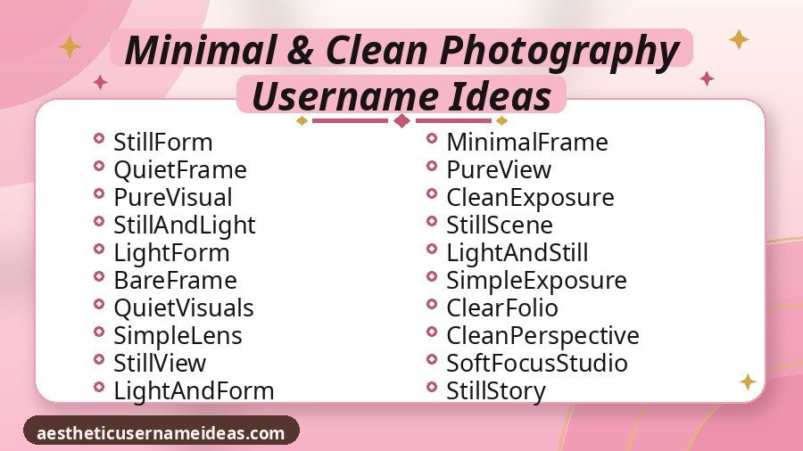 Minimal & Clean Photography Username Ideas