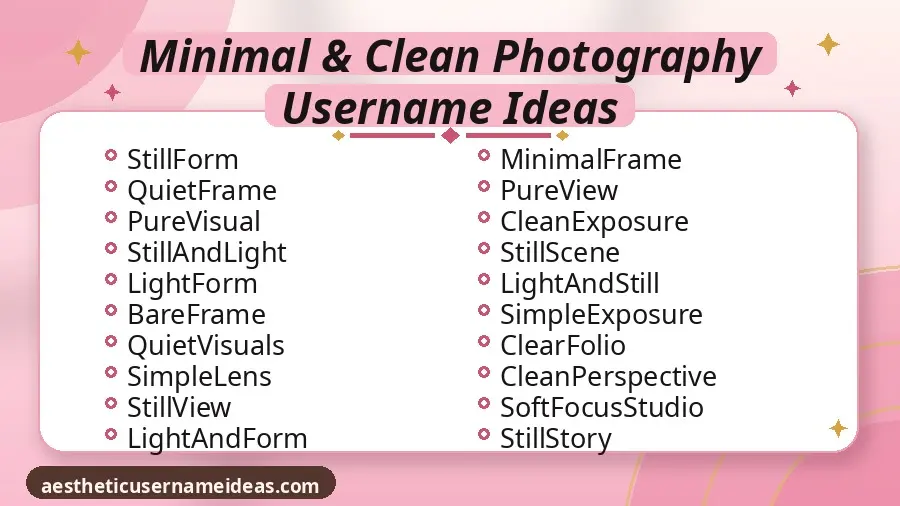 Minimal & Clean Photography Username Ideas
