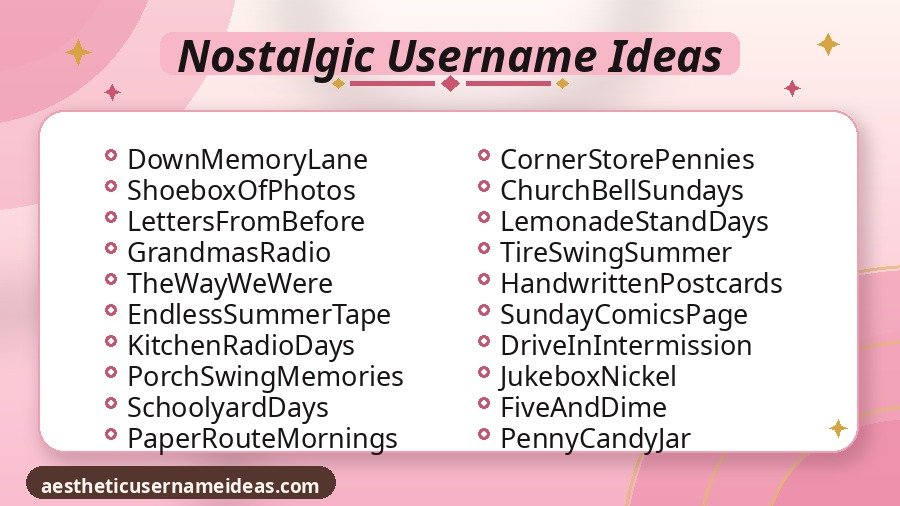 Nostalgic Username Ideas