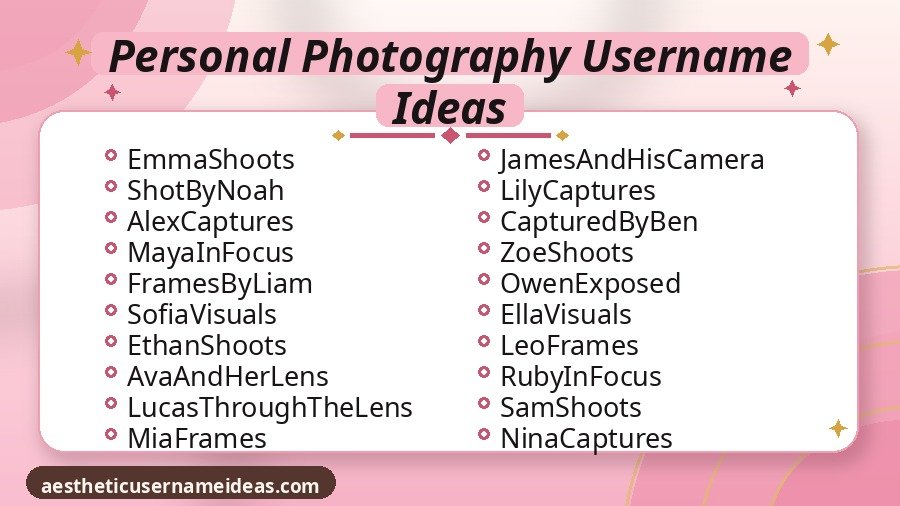 Personal Photography Username Ideas