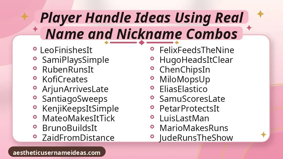 Player Handle Ideas Using Real Name and Nickname Combos