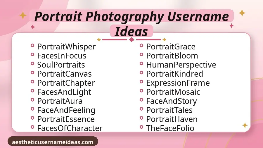 Portrait Photography Username Ideas