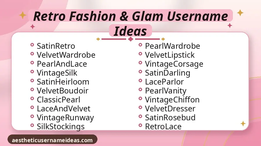 Retro Fashion & Glam Username Ideas