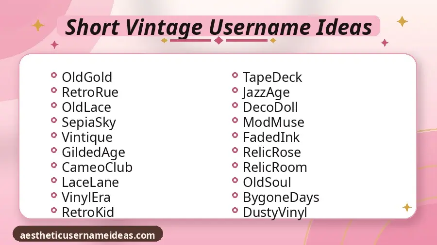 Short Vintage Username Ideas