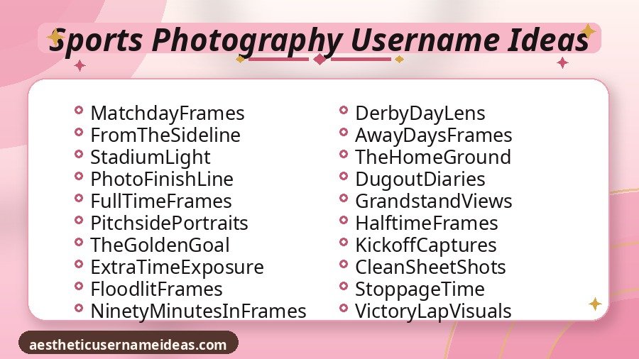 Sports Photography Username Ideas