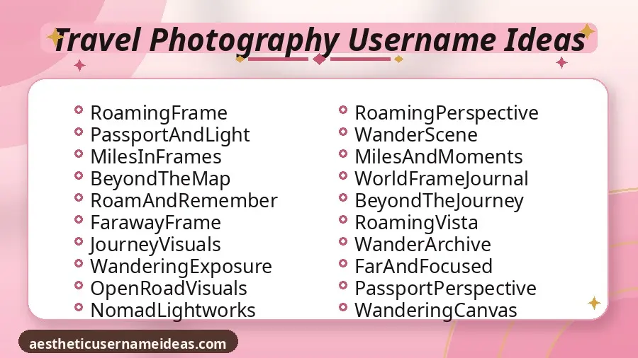 Travel Photography Username Ideas