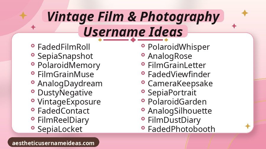 Vintage Film & Photography Username Ideas